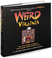 Weird Virginia - Hardcover