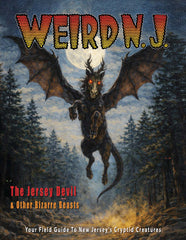 The Jersey Devil & Other Bizarre Beasts