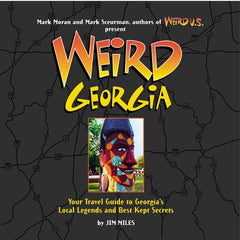 Weird Georgia - Hardcover