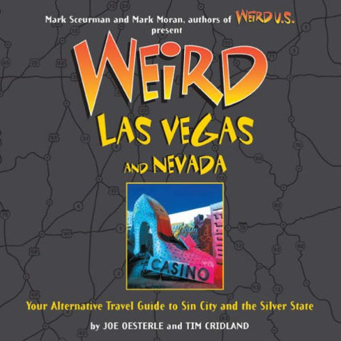 Weird Las Vegas & Nevada - Hardcover